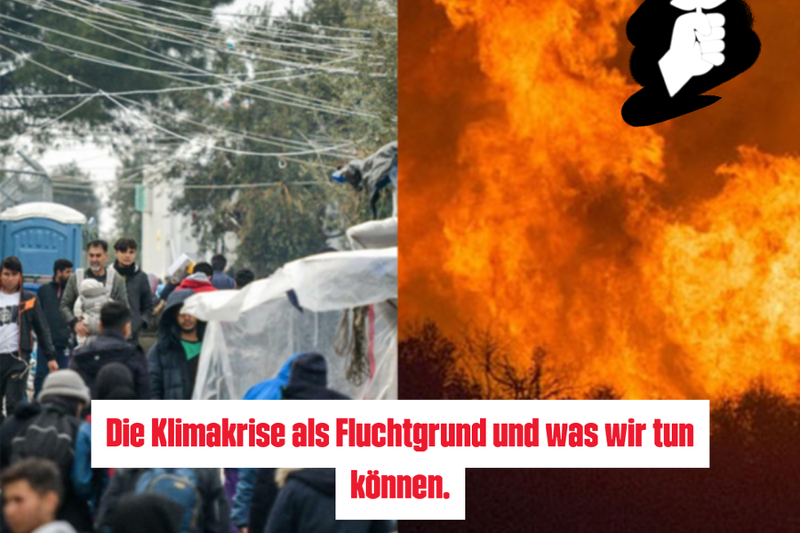 Die Klimakrise als Fluchtgrund und was wir tun können